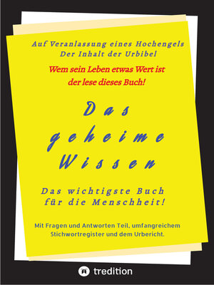 cover image of Das geheime Wissen--Das wichtigste Buch für die Menschheit!